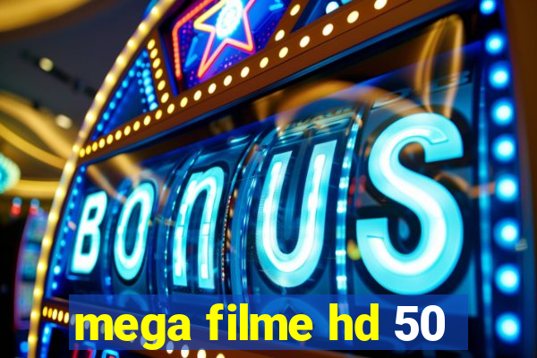 mega filme hd 50